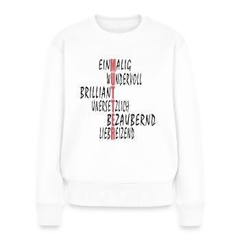 Mama ist die beste - Frauen Premium Bio Pullover - Weiß - Vorne - Julia (174cm)