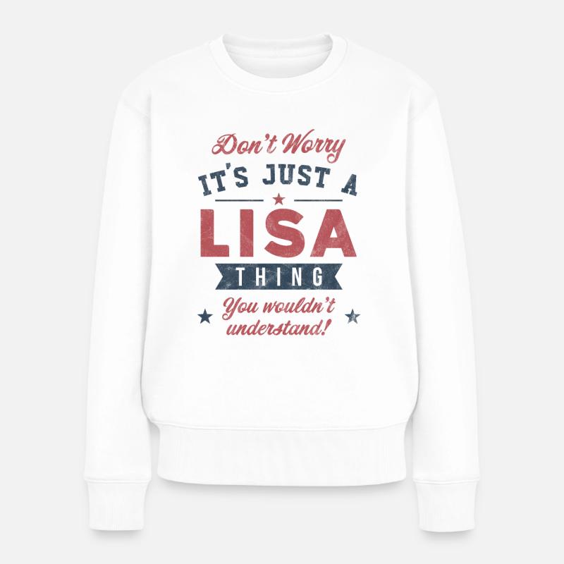 Es ist eine Lisa-Sache - Frauen Premium Bio Pullover - Weiß