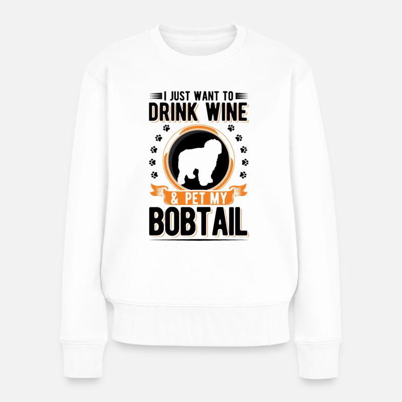 Bobtail und Wein - Frauen Premium Bio Pullover - Weiß
