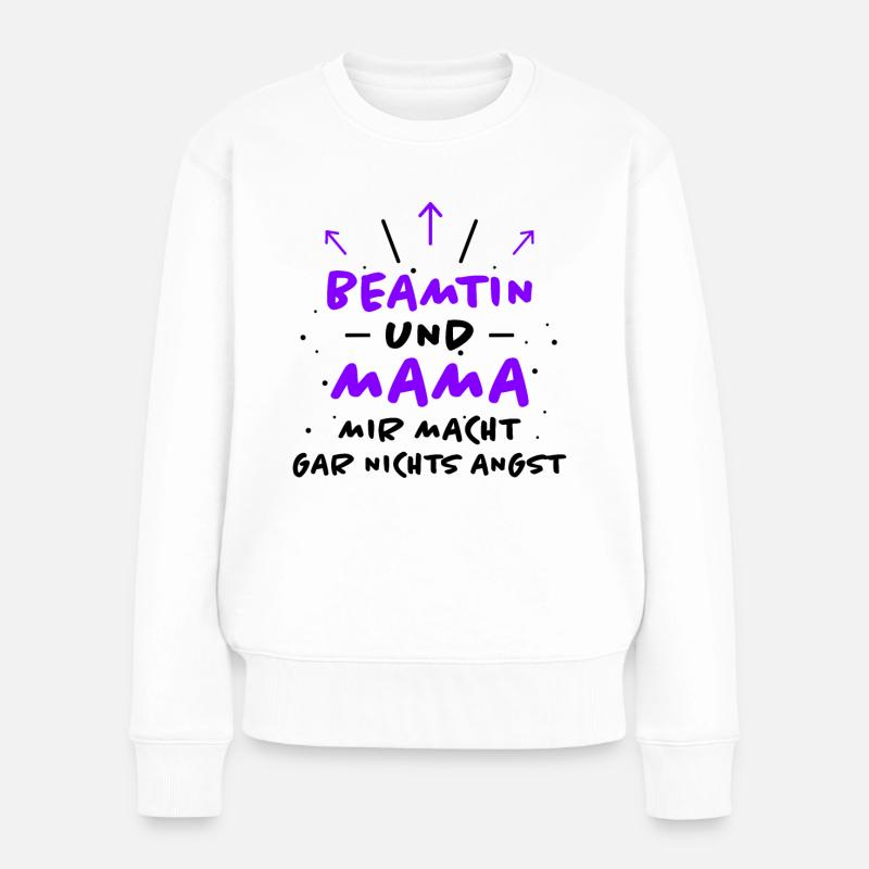 Beamtin Spruch Verbeamtung Büro Beamtin Geschenk - Frauen Premium Bio Pullover - Weiß
