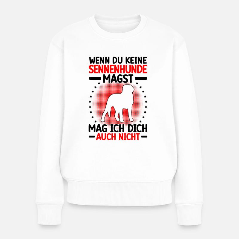 Le chien de montagne ne t’aime pas Bouvier suisse - Pull Premium bio Femme - blanc