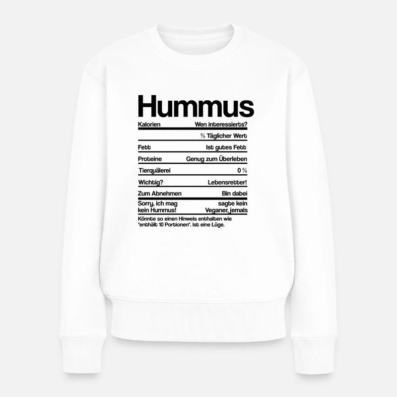 HUMMUS NÄHRWERTE - Frauen Premium Bio Pullover - Weiß