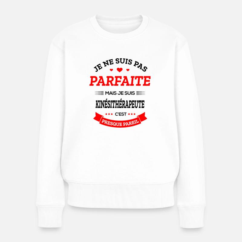 KINÉSITHÉRAPEUTE PARFAITE - Pull Premium bio Femme - blanc