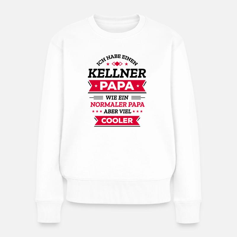 KELLNER PAPA: GEBURTSTAG WEIHNACHTEN VATERTAG - Frauen Premium Bio Pullover - Weiß