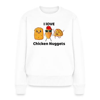 Chicken Nuggets Fast Food Lustiger Spruch - Frauen Premium Bio Pullover - Weiß - Vorne - Julia (174cm)