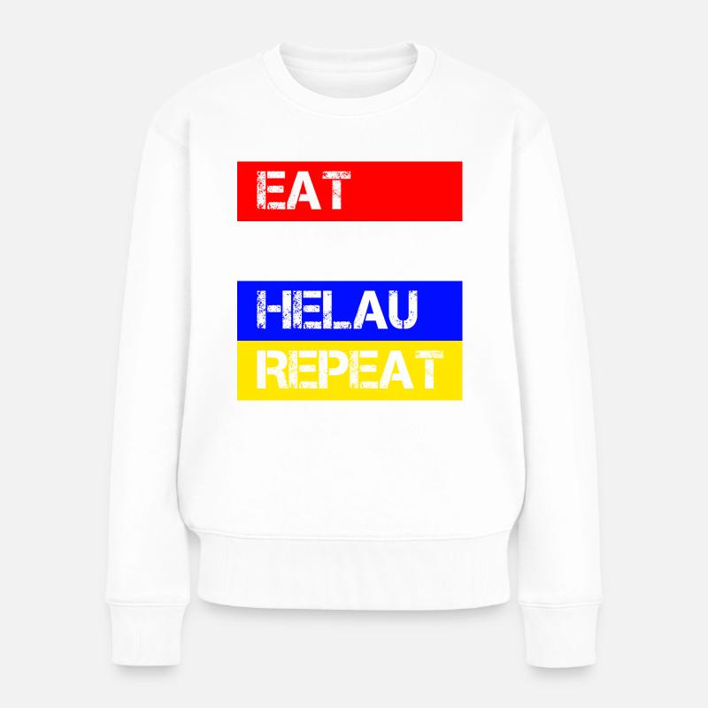 Eat Sleep Helau Repeat | Fastnacht Mainz Feiern - Frauen Premium Bio Pullover - Weiß