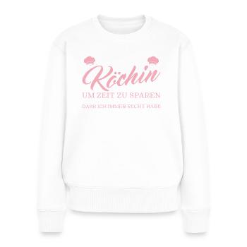 Kochen Humor Beste Köchin Geschenk - Frauen Premium Bio Pullover - Weiß - Vorne - Julia (174cm)