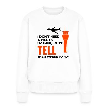 Contrôleur de la circulation aérienne ATC Aviation Humour Avion - Pull Premium bio Femme - blanc - Devant - Julia (174cm)