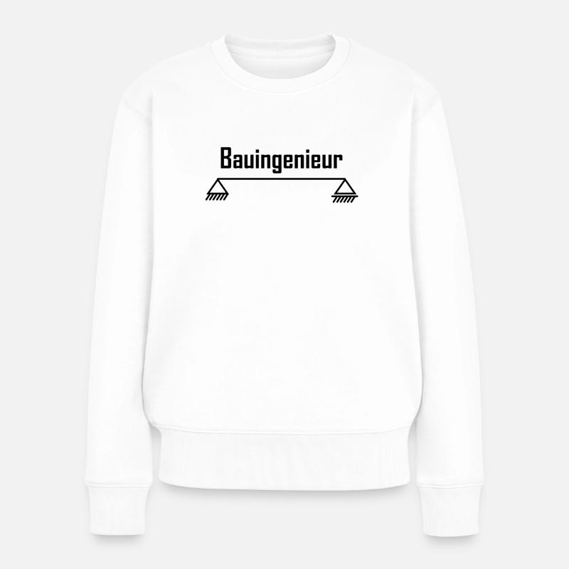 Bauingenieur und Einfeldträger - Frauen Premium Bio Pullover - Weiß