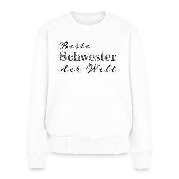 Schwester Geschwister Geschenk - Frauen Premium Bio Pullover - Weiß - Vorne - Julia (174cm)