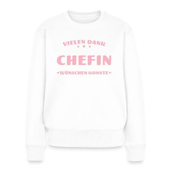 Vielen Dank Beste Chefin Abschied Rentnerin - Frauen Premium Bio Pullover - Weiß - Vorne - Julia (174cm)