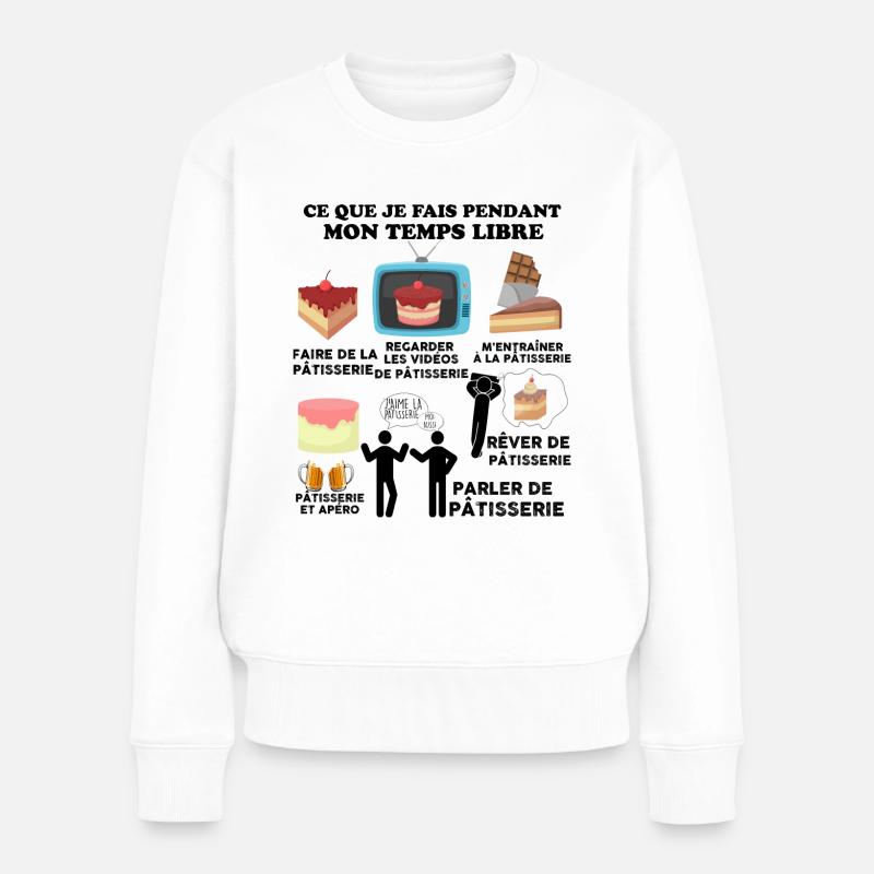 Mon Temps Libre De Pâtisserie Cadeau Drôle - Pull Premium bio Femme - blanc