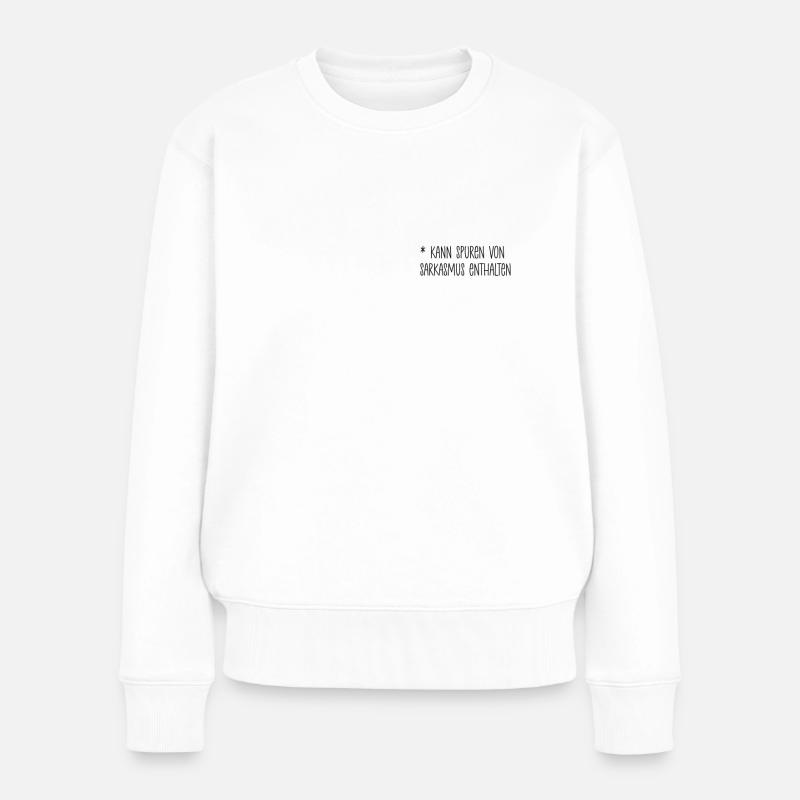 Traces de sarcasme ironie blague drôle disant - Pull Premium bio Femme - blanc