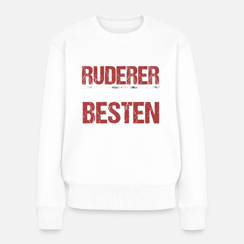 Studieren kann jeder; Ruderer sind die Besten - Frauen Premium Bio Pullover - Weiß