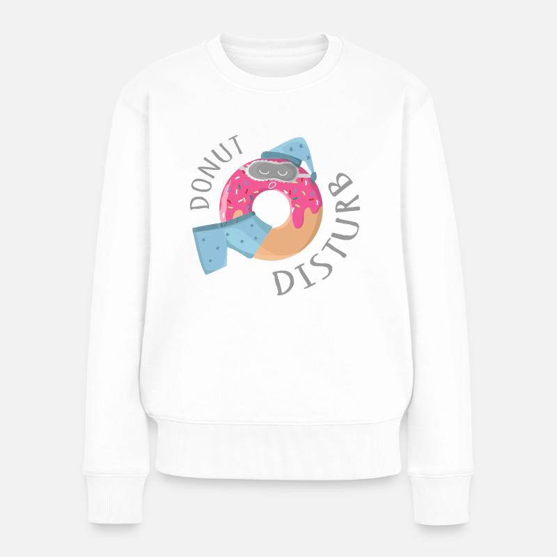 „Donut Disturb“ - Lustiges Schlaf-Shirt - Frauen Premium Bio Pullover - Weiß
