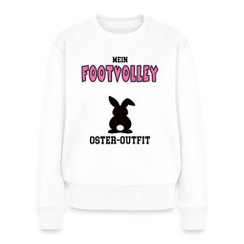 Footvolley Oster Outfit Ostergeschenk Footvolleyer - Frauen Premium Bio Pullover - Weiß - Vorne - Julia (174cm)