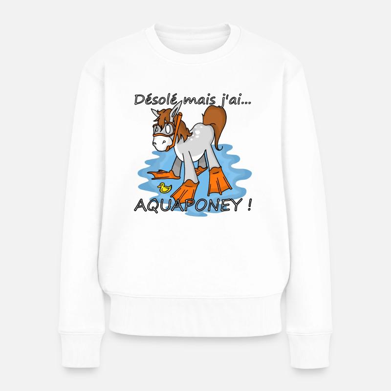 désolé mais j'ai aqua poney! - Pull Premium bio Femme - blanc