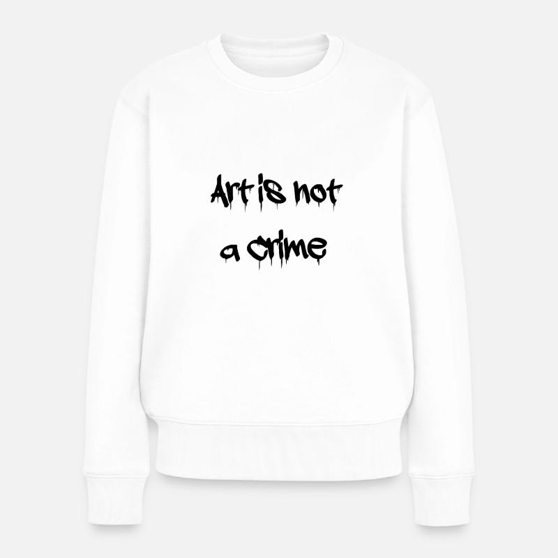 Art is not a Crime graffiti style - Frauen Premium Bio Pullover - Weiß