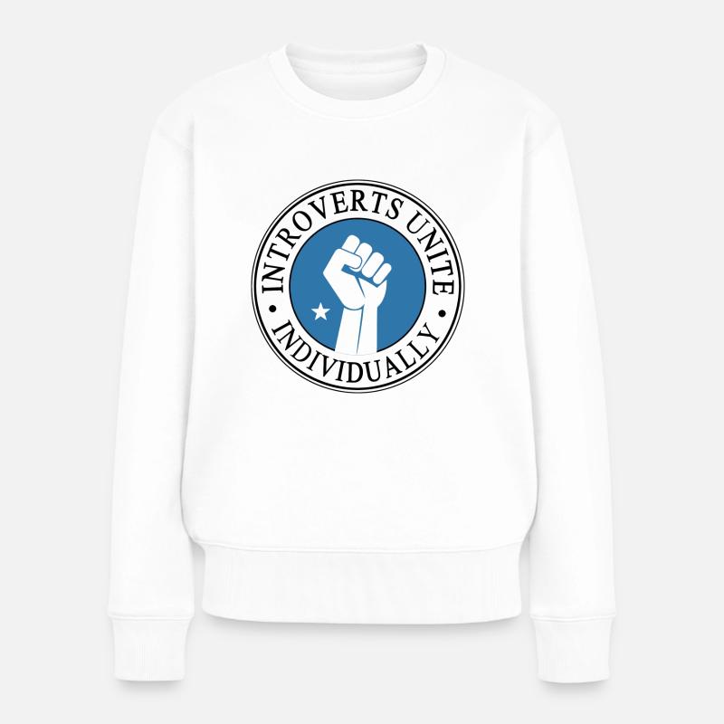 introverts unite - Frauen Premium Bio Pullover - Weiß