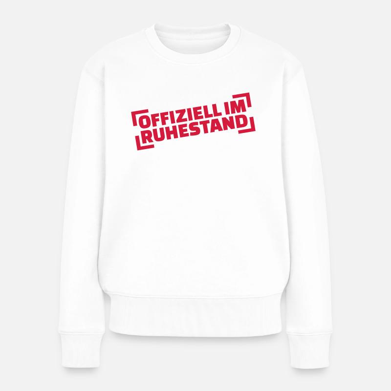 Rentner - Frauen Premium Bio Pullover - Weiß