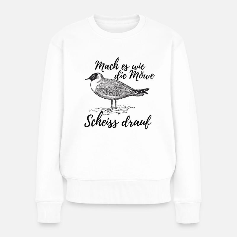 Mach es wie die Möwe - Frauen Premium Bio Pullover - Weiß
