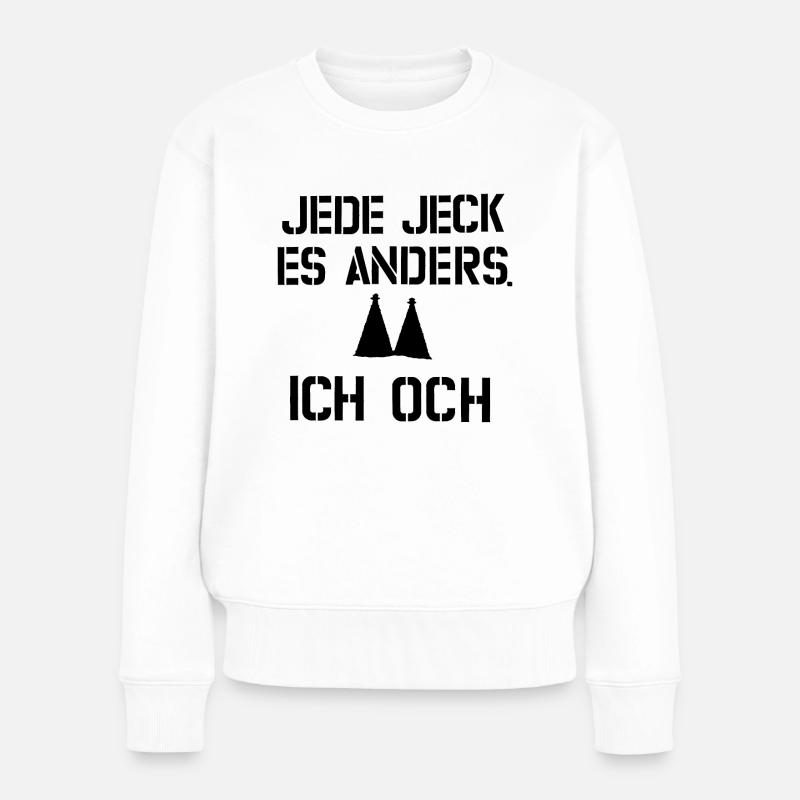 Jede Jeck es anders ich och - Frauen Premium Bio Pullover - Weiß