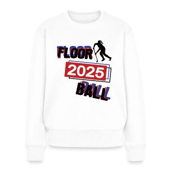 Floorball Spielerin Team Turnier Mannschaft 2025 - Frauen Premium Bio Pullover - Weiß - Vorne - Julia (174cm)