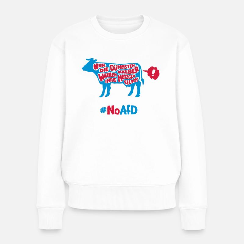 Nur die dümmsten Kälber wählen ihre Metzger selber - Frauen Premium Bio Pullover - Weiß