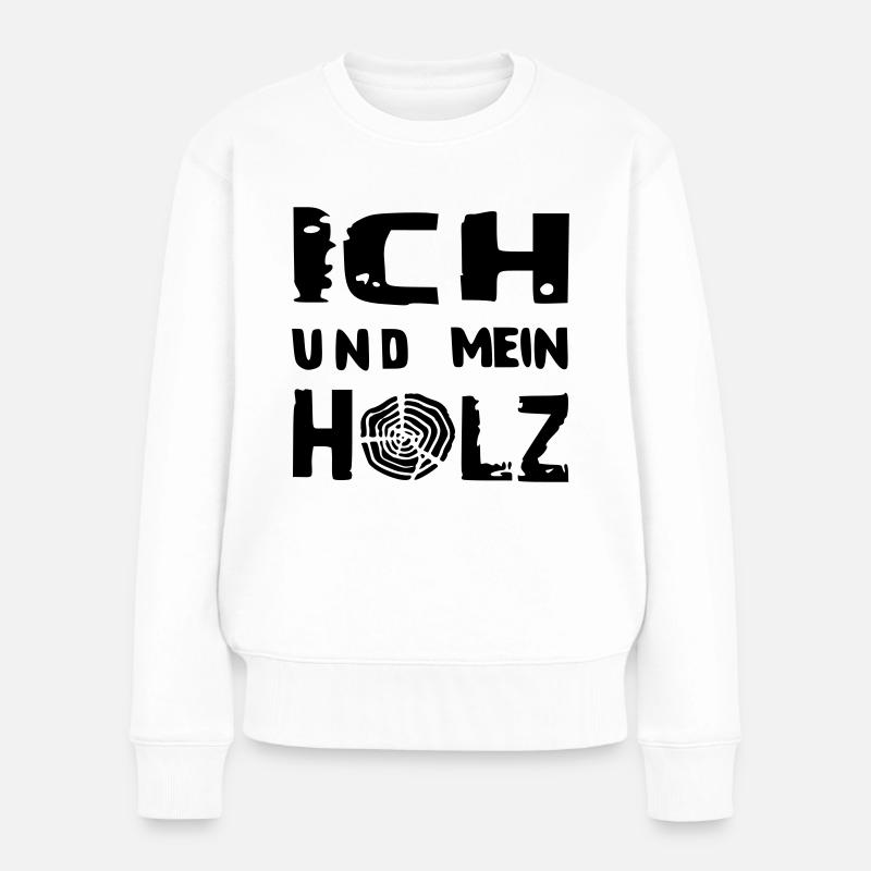 ich und mein - HOLZ - Frauen Premium Bio Pullover - Weiß