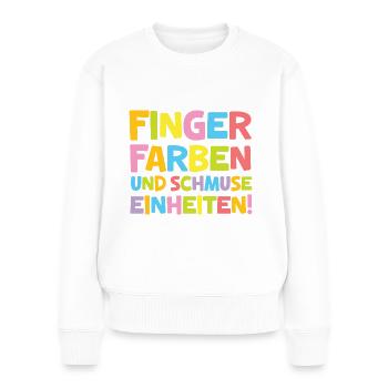 Erzieherin Kita Abschied Fingerfarben Schmusen - Frauen Premium Bio Pullover - Weiß - Vorne - Julia (174cm)