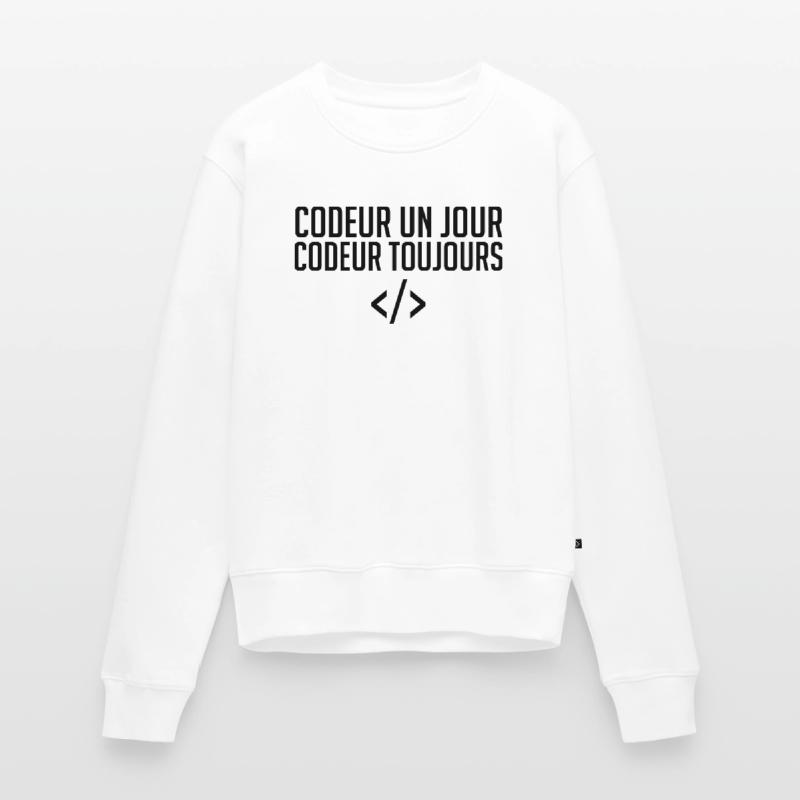 Codeur Un Jour, Codeur Toujours Pull Premium bio Femme
