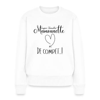 mamounette super chouette de compèt - Pull Premium bio Femme - blanc - Devant - Julia (174cm)
