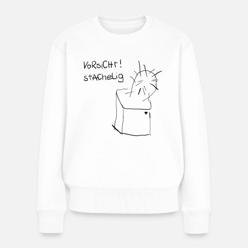Vorsicht! stachelig 🌵😄 - Frauen Premium Bio Pullover - Weiß