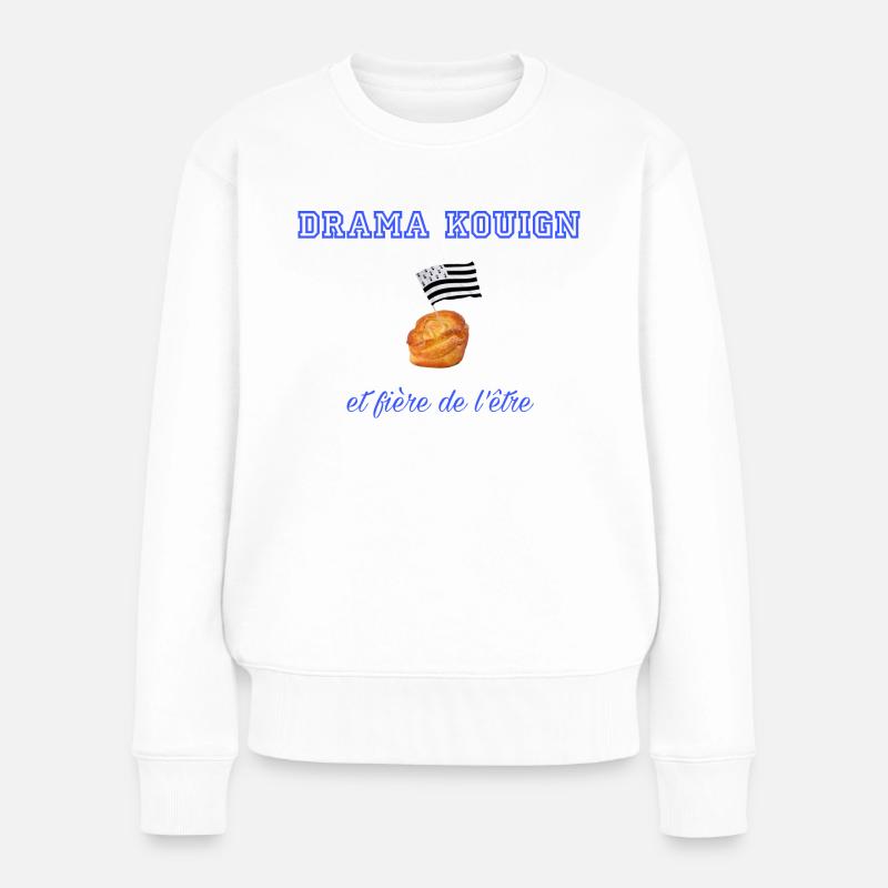 Fière d être une drama kouign Blue - Pull Premium bio Femme - blanc