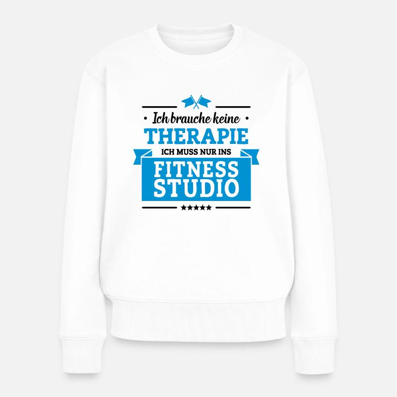 Nur ins Fitnessstudio - Frauen Premium Bio Pullover - Weiß