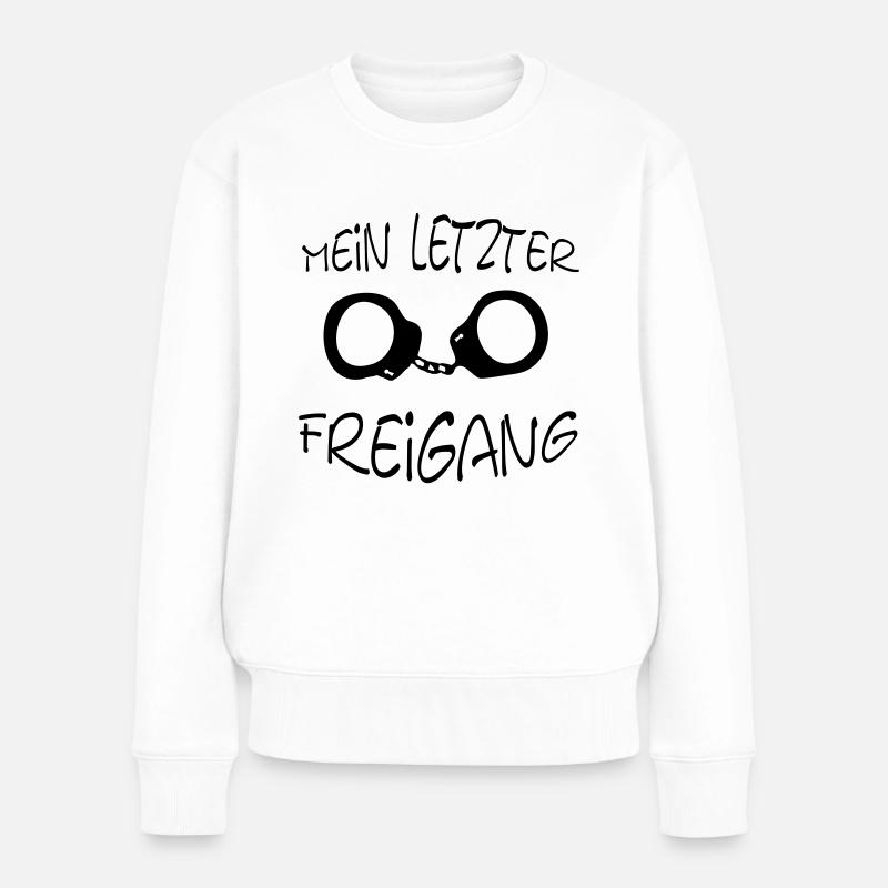 MEIN LETZTER FREIGANG - Frauen Premium Bio Pullover - Weiß