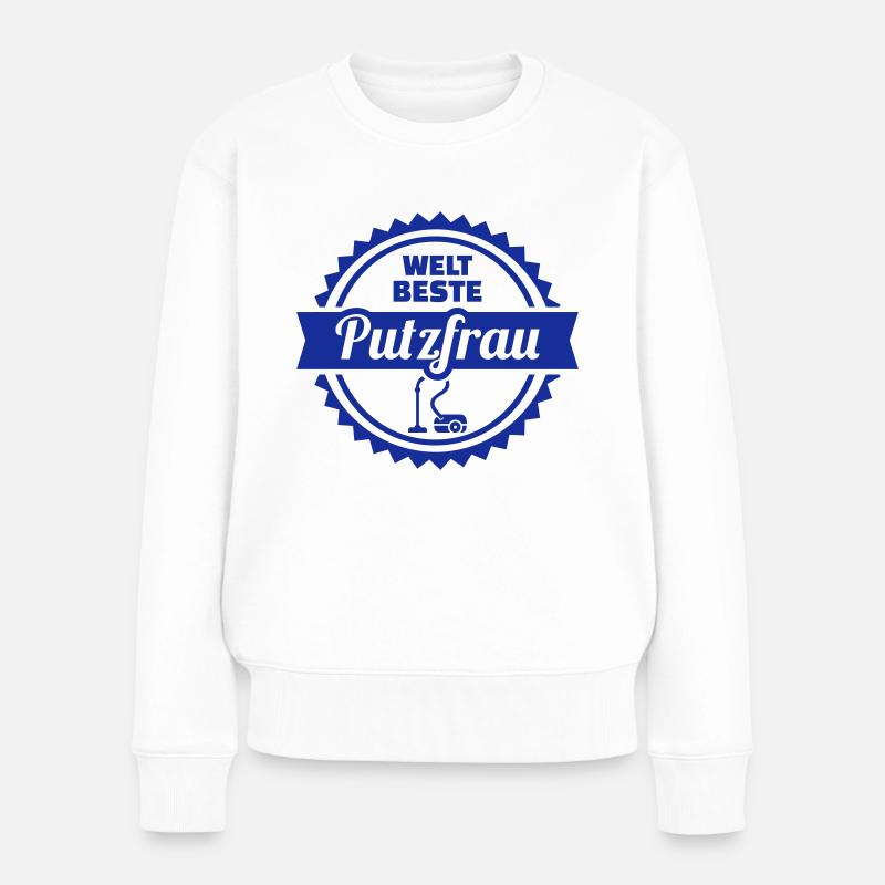 Putzfrau - Frauen Premium Bio Pullover - Weiß