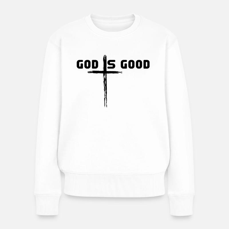 God is good - Frauen Premium Bio Pullover - Weiß