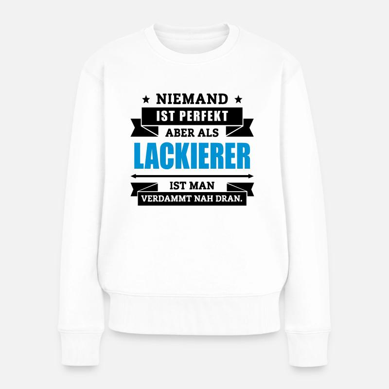 Funshirt Lackierer - Frauen Premium Bio Pullover - Weiß