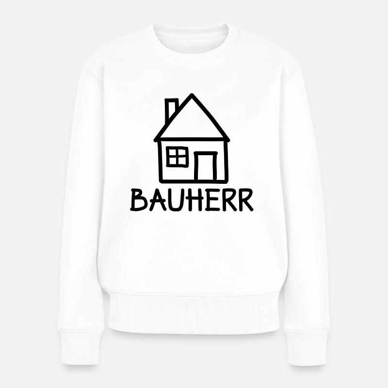 Bauherr - Frauen Premium Bio Pullover - Weiß