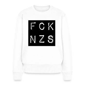 FCK NZS - Fuck Nazis - NO PEGIDA - Pull Premium bio Femme - blanc - Devant - Julia (174cm)