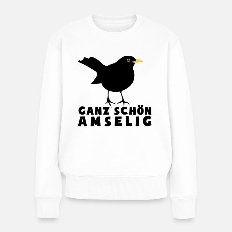 Ganz schön Amselig Amsel - Frauen Premium Bio Pullover - Weiß