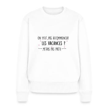 recommencer les vacances - Pull Premium bio Femme - blanc - Devant - Julia (174cm)