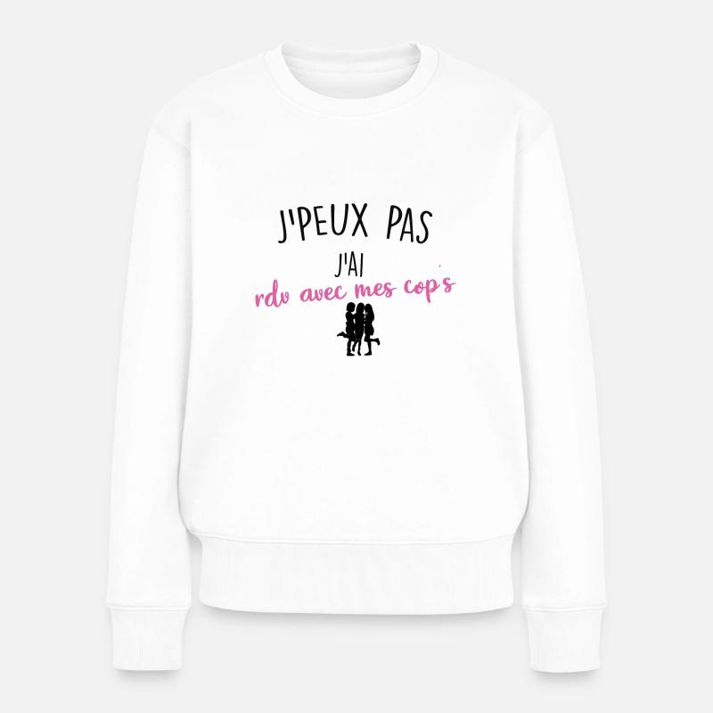 j'peux pas j'ai rdv avec mes cop's - Pull Premium bio Femme - blanc