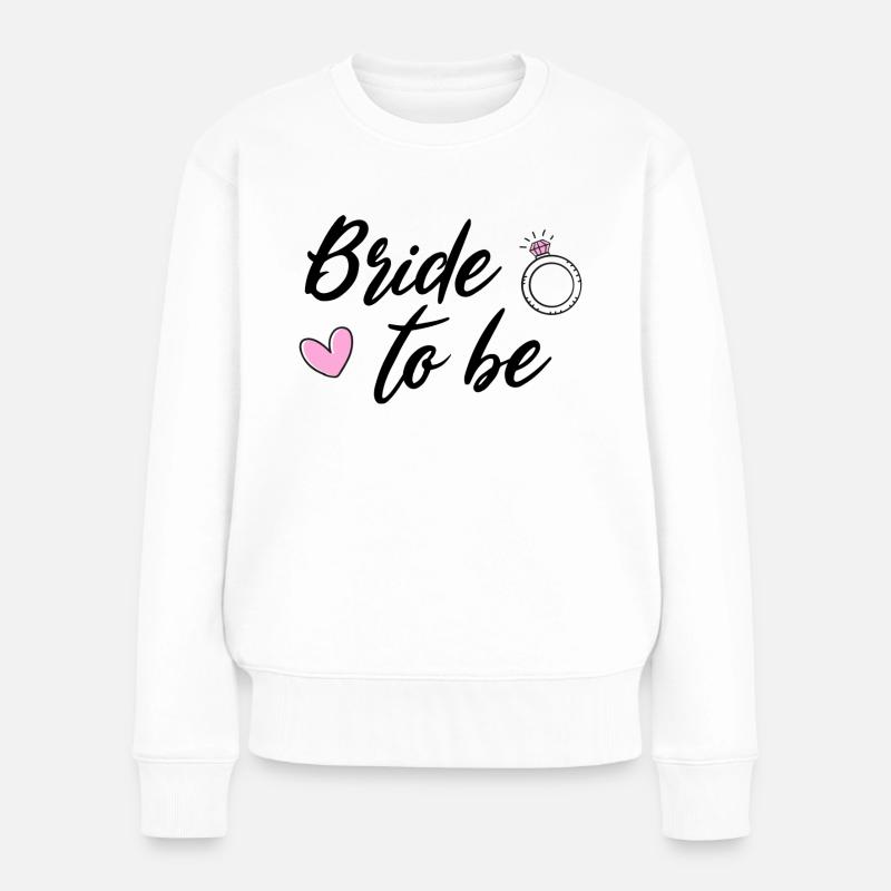 Bride to be - Junggesellenabschied - Frauen Premium Bio Pullover - Weiß