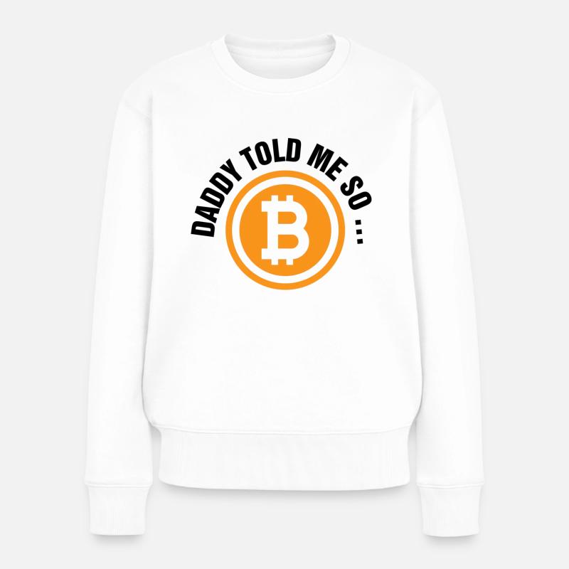Bitcoin Vatertag - Frauen Premium Bio Pullover - Weiß