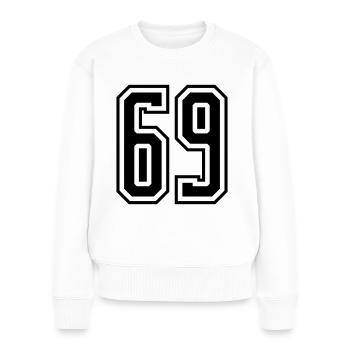 69 Zahl nummer - Frauen Premium Bio Pullover - Weiß - Vorne - Julia (174cm)