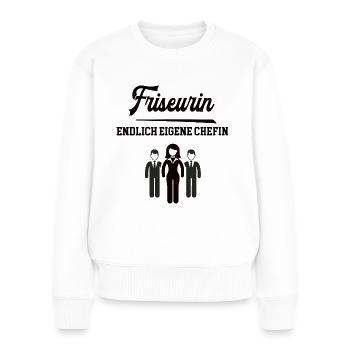 Friseurin Chefin Selbstständigkeit Firma Gründen - Frauen Premium Bio Pullover - Weiß - Vorne - Julia (174cm)
