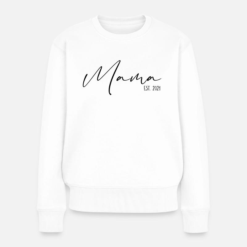 Mama Est 2021 - Frauen Premium Bio Pullover - Weiß