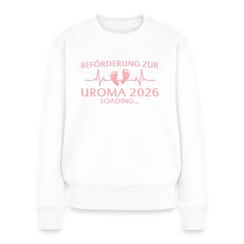 Beförderung zur Uroma 2026 loading - Frauen Premium Bio Pullover - Weiß - Vorne - Julia (174cm)